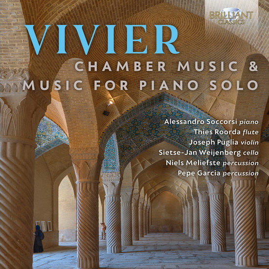 Vivier: Chamber Music & Music for Piano Solo - CLAUDE VIVIER