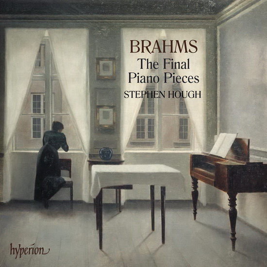 Brahms: The Final Piano Pieces - BRAHMS