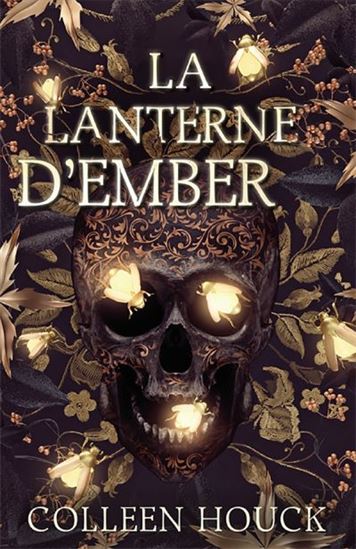 La Lanterne d&#39;Ember - COLLEEN HOUCK