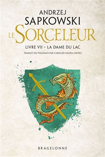 La Dame du lac #07 N. éd. - ANDRZEJ SAPKOWSKI