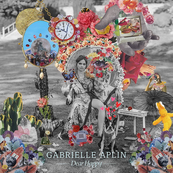 Dear Happy - GABRIELLE APLIN