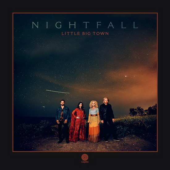 Nightfall - LITTLE BIG TOWN