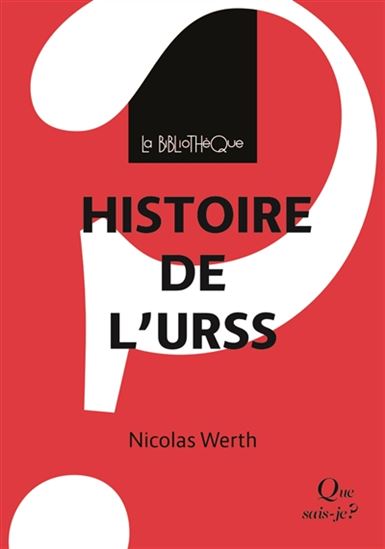 Histoire de l'URSS - NICOLAS WERTH