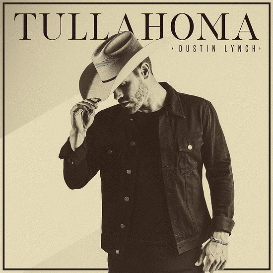 Tullahoma - DUSTIN LYNCH