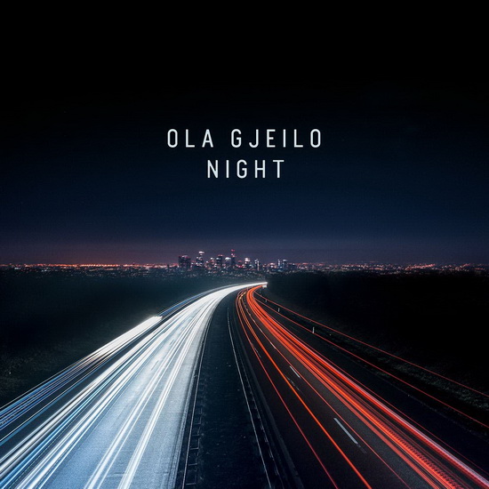 Night - OLA GJEILO
