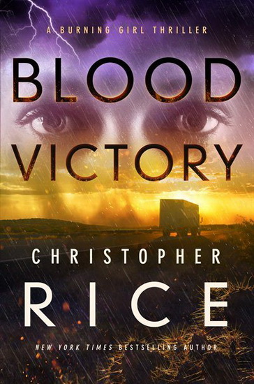 Blood Victory - CHRISTOPHER RICE