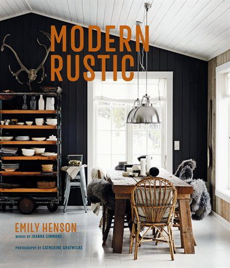 Modern Rustic - EMILY HENSON