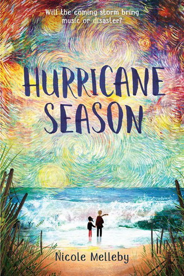 Hurricane Season - NICOLE MELLEBY