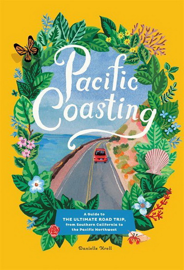 Pacific Coasting - DANIELLE KROLL