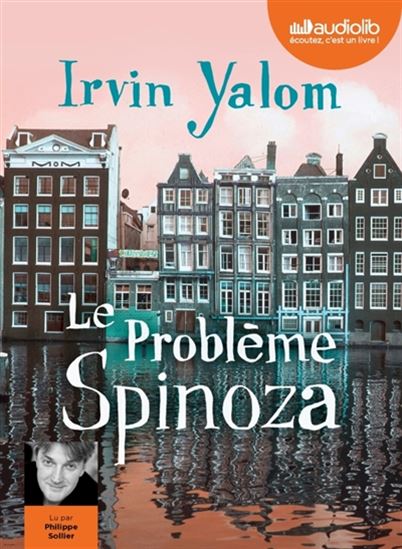 Le Problème Spinoza (2 CD MP3 : 14 h 21 min) - IRVIN YALOM