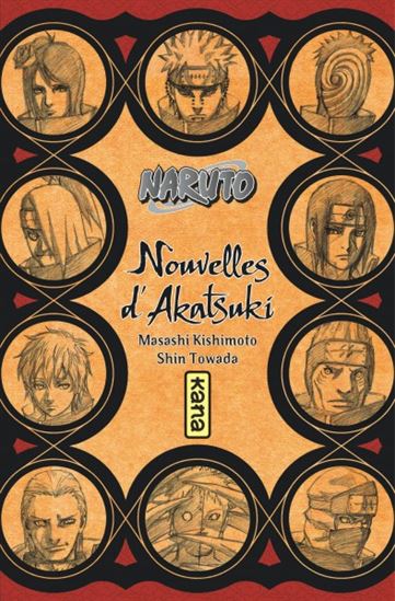 Nouvelles d&#39;Akatsuki : éclosion des fleurs du mal (roman) #11 - MASASHI KISHIMOTO - KODACHI UKYO
