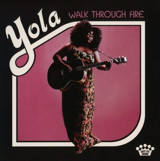 Walk Through Fire - YOLA