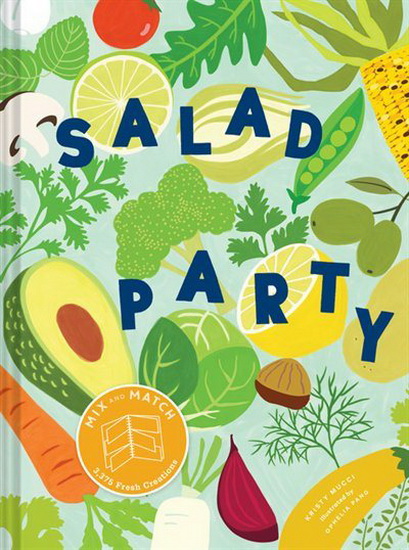 Salad Party - KRISTY MUCCI - OPHELIA PANG