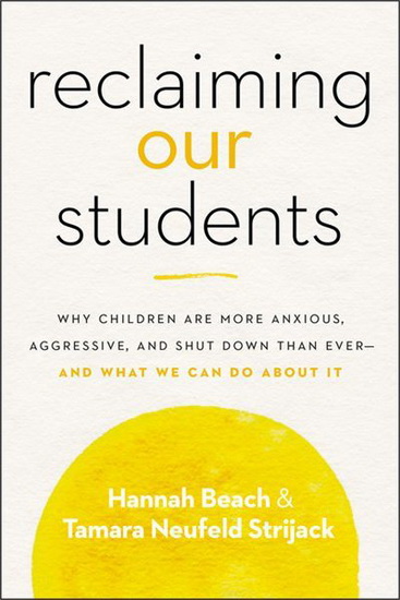 Reclaiming Our Students - HANNAH BEACH - TAMARA NEUFELD STRIJACK
