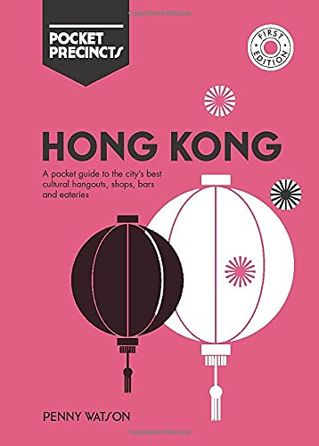 Hong Kong Pocket Precincts - PENNY WATSON