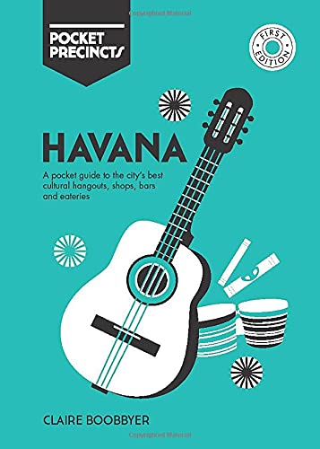 Havana Pocket Precincts - CLAIRE BOOBBYER