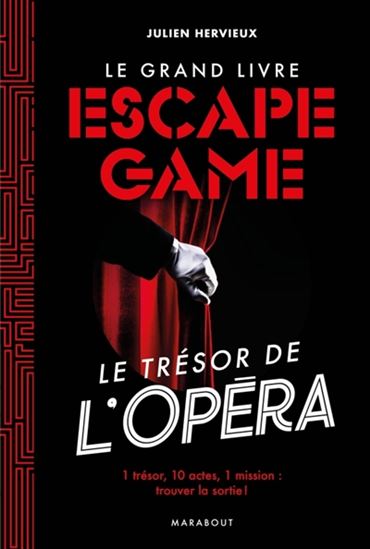 Le Grand livre escape game : le trésor de l&#39;opéra - JULIEN HERVIEUX