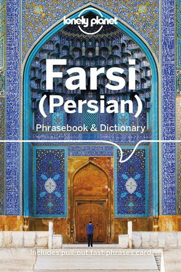 Farsi (Persian) Phrasebook & Dictionary 4th Ed. - COLLECTIF
