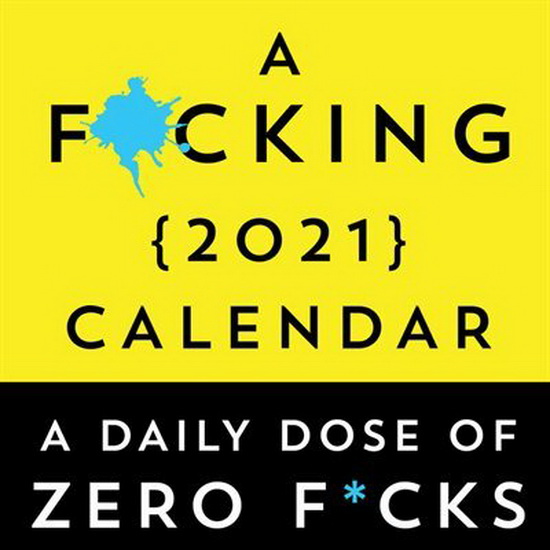 A F*cking 2021 Boxed Calendar - COLLECTIF