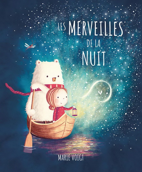 Les Merveilles de la nuit - MARIE VOIGT