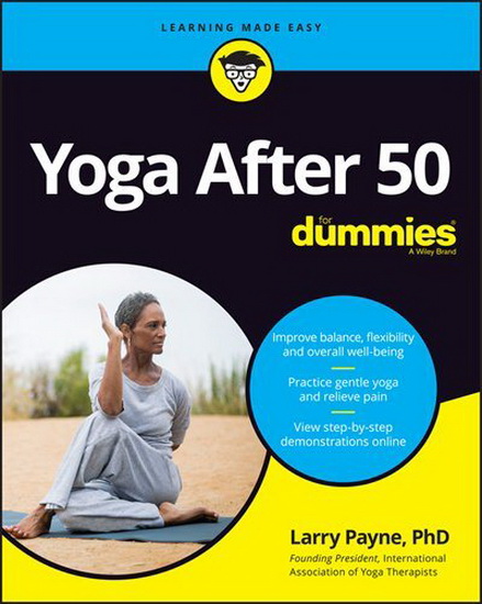 Yoga After 50 For Dummies - LARRY PAYNE
