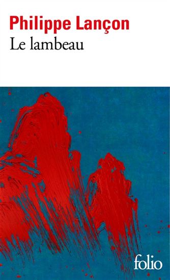 Le Lambeau - PHILIPPE LANÇON