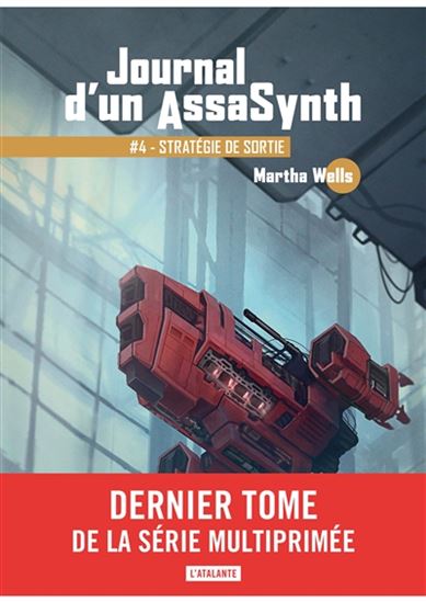 Stratégie de sortie #04 - MARTHA WELLS