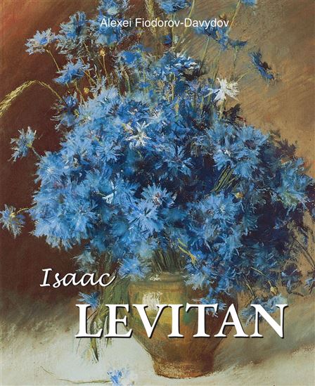 Isaac Levitan - ALEXEI FIODOROV-DAVYDOV
