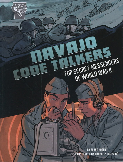 Navajo Code Talkers - BLAKE HOENA