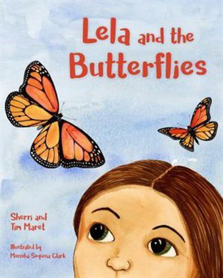Lela and the Butterflies - SHERRI MARET & AL