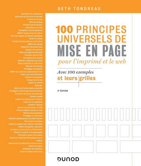 100 principes universels de mise en page pour l&#39;imprimé et le web : avec 100 exemples et leurs grilles 2e éd - BETH TONDREAU