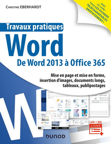 Travaux pratiques Word : de Word 2013 à Office 365 - CHRISTINE EBERHARDT