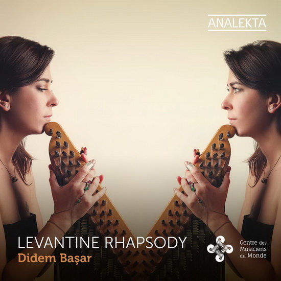 Levantine Rhapsody - DIDEM BASAR