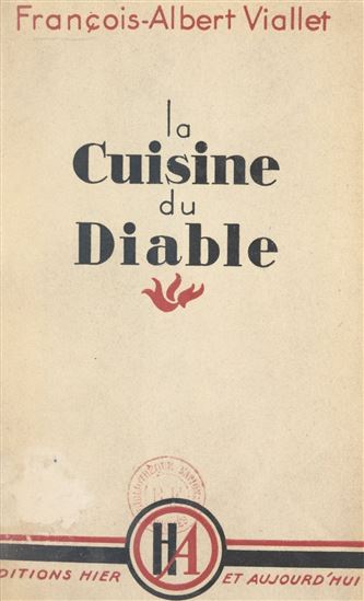La cuisine du diable - FRANÇOIS-ALBERT VIALLET