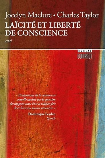 Laïcité et liberté de conscience - JOCELYN MACLURE - CHARLES TAYLOR