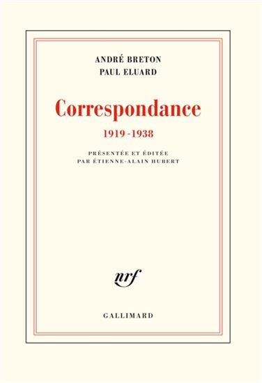 Correspondance : 1919-1938 - ANDRÉ BRETON - PAUL ELUARD