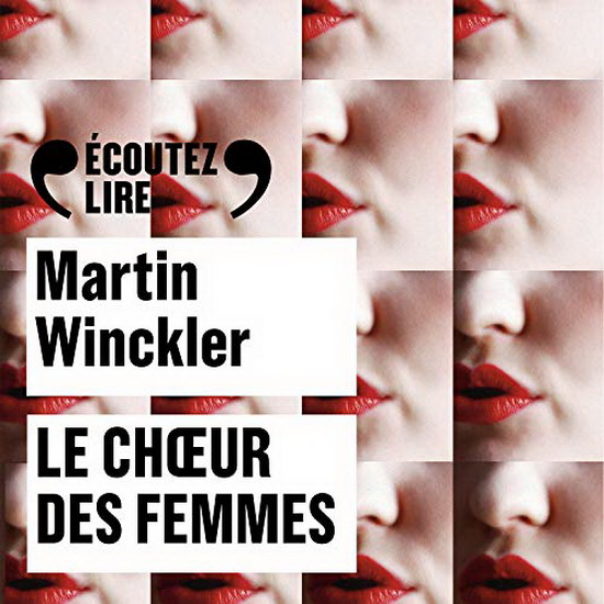 Le Choeur des femmes (CD) - MARTIN WINCKLER