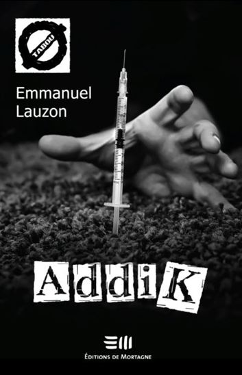 Addik - EMMANUEL LAUZON