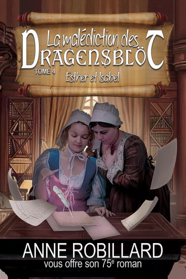 Esther et Isabel #04 - ANNE ROBILLARD