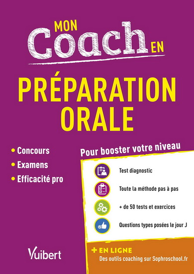 Mon coach en préparation orale : concours, examens, entretiens d&#39;embauche, efficacité pro - GILLES PAYET