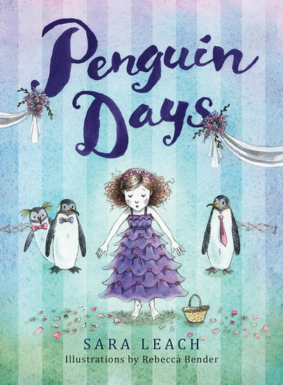 Penguin Days - SARA LEACH - REBECCA BENDER