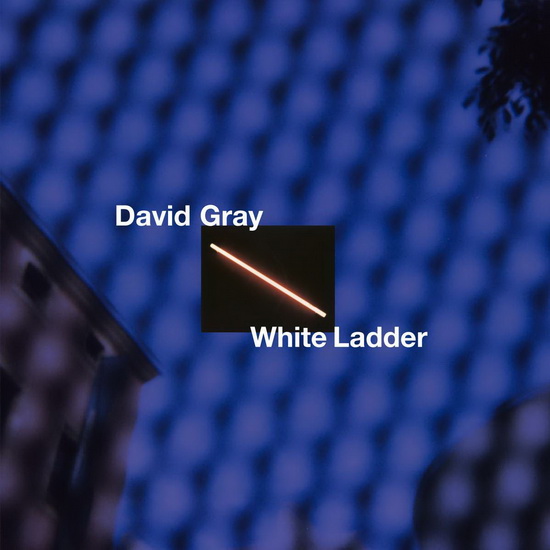 White Ladder - 20th Anniv. Edition (2CD) - DAVID GRAY
