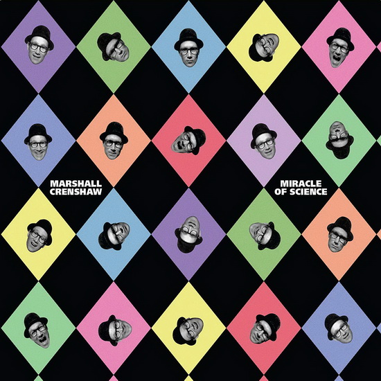 Miracle Of Science - MARSHALL CRENSHAW