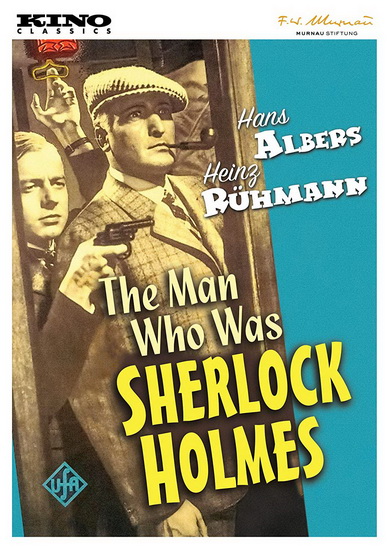 The Man Who Was Sherlock Holmes - KARL HARTL