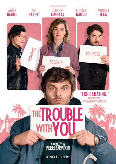 The Trouble With You - PIERRE SALVADORI