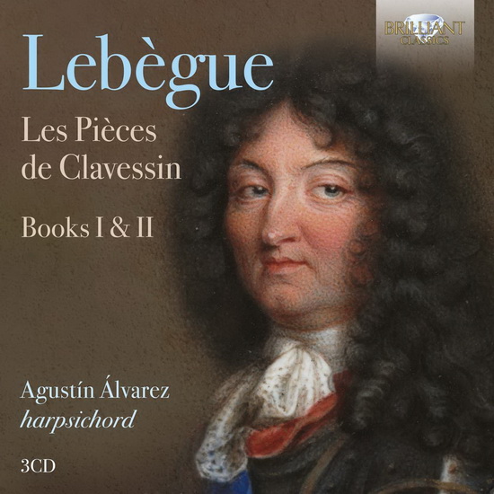 Lebègue: Pièces de Clavessin Books I & II (3CD) - NICOLAS LEBÈGUE