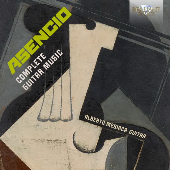 Asencio: Complete Guitar Music - VICENTE ASENCIO