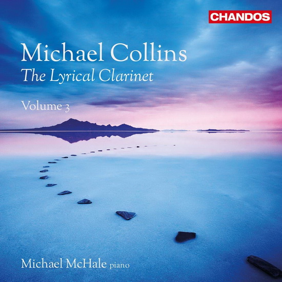 Michael Collins: The Lyrical Clarinet Vol.3 - COMPILATION CLARINETTE