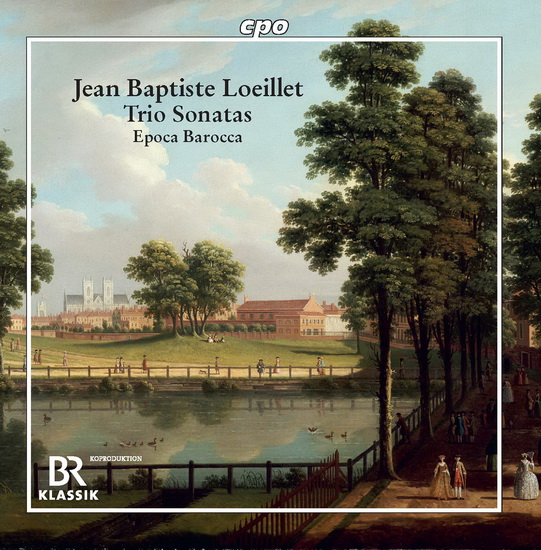 Loeillet: Trio Sonatas (SACD) - JEAN BAPTISTE LOEILLET