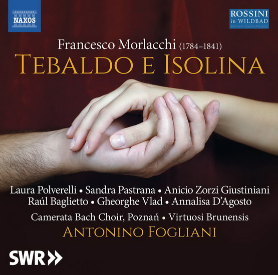 Morlacchi: Tebaldo e Isolina - 1825 Dresden version (2CD) - FRANCESCO MORLACCHI
